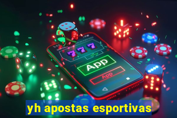 yh apostas esportivas